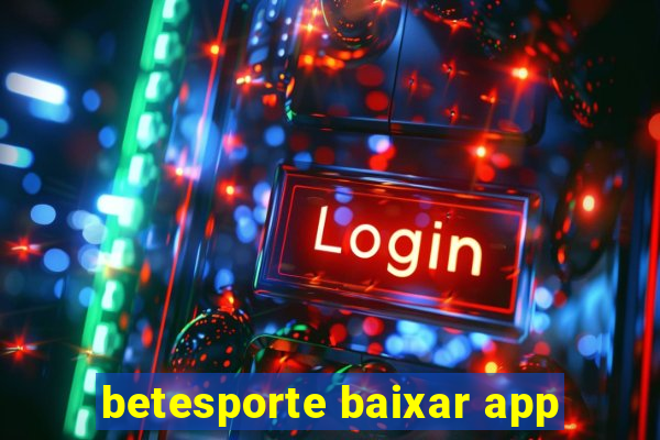 betesporte baixar app